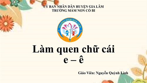 LQCC: Làm quen chữ cái e, ê